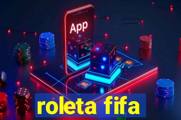 roleta fifa