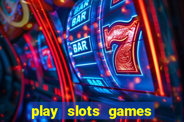 play slots games for free