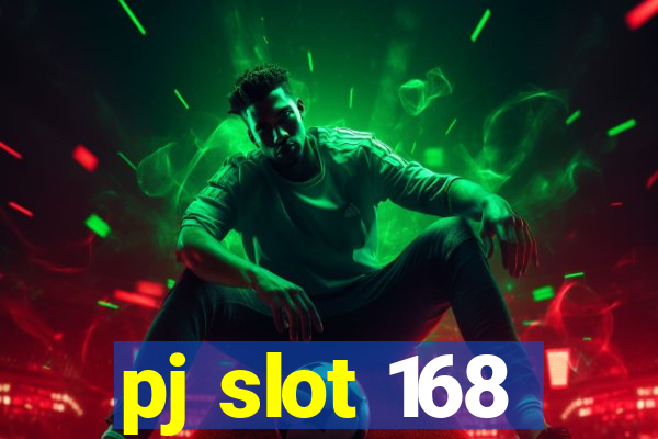 pj slot 168