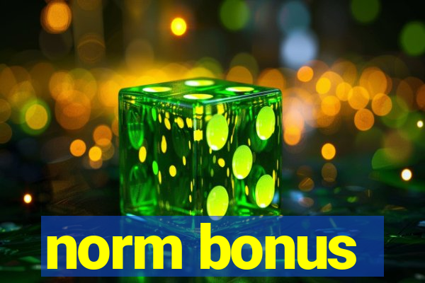 norm bonus