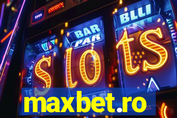 maxbet.ro