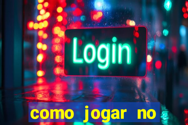 como jogar no tigrinho sem depositar