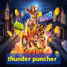 thunder puncher