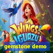 gemstone demo