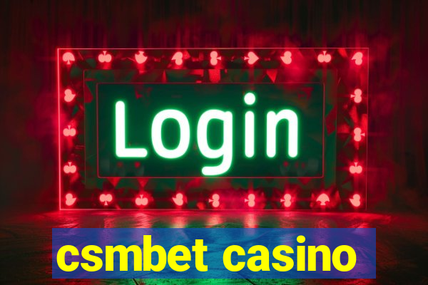 csmbet casino