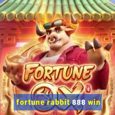 fortune rabbit 888 win