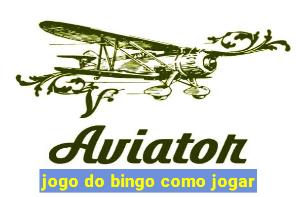 jogo do bingo como jogar