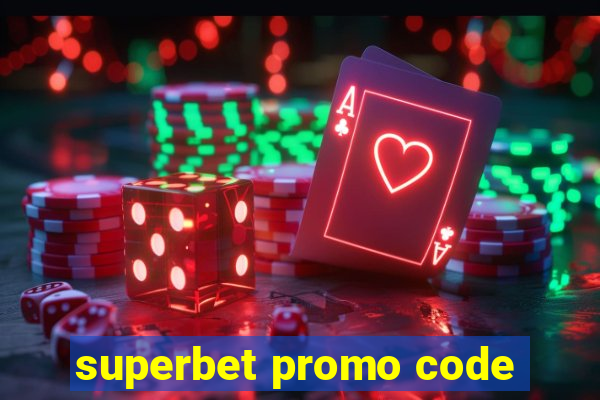 superbet promo code