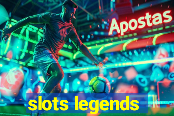 slots legends