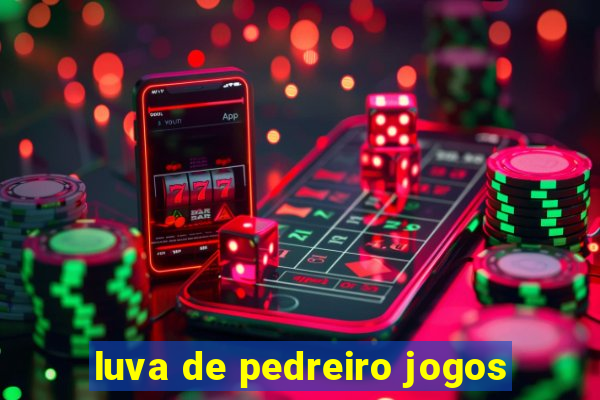 luva de pedreiro jogos