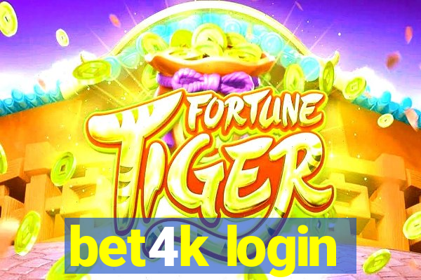 bet4k login