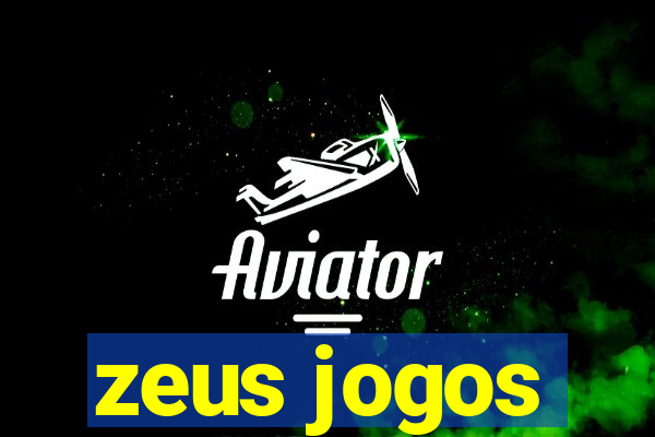 zeus jogos