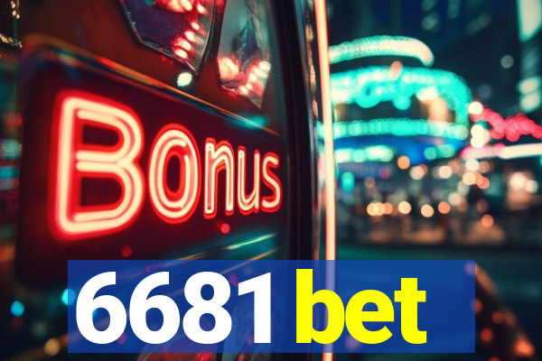 6681 bet