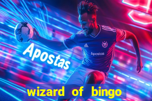 wizard of bingo online grátis