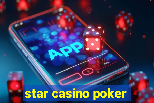 star casino poker