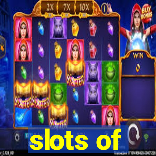 slots of