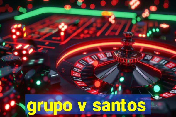 grupo v santos