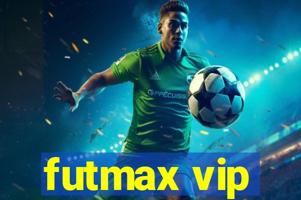 futmax vip