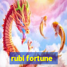 rubi fortune