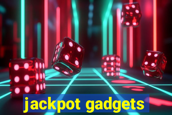 jackpot gadgets