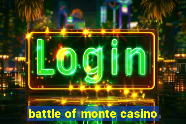 battle of monte casino