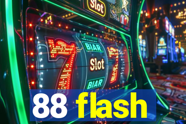 88 flash