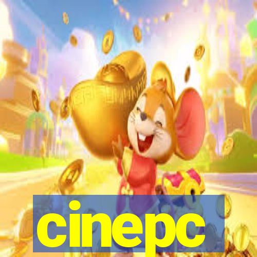 cinepc