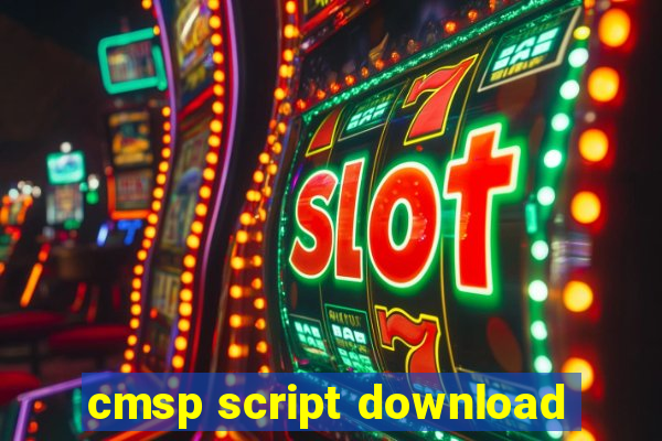 cmsp script download