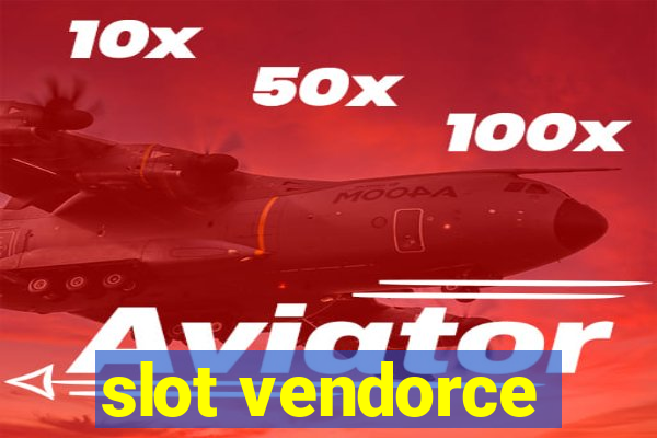 slot vendorce