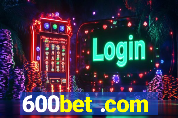 600bet .com