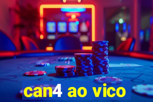 can4 ao vico