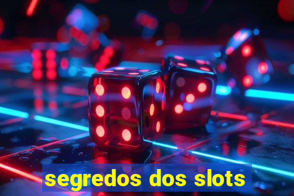 segredos dos slots