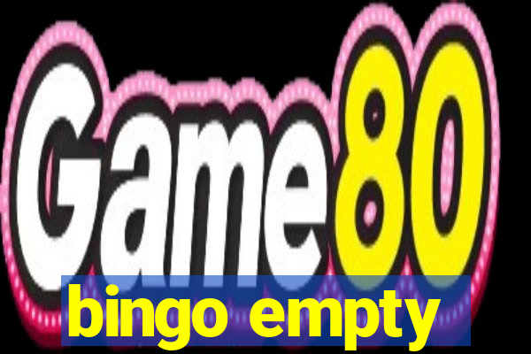 bingo empty