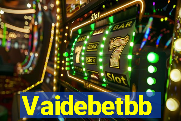 Vaidebetbb