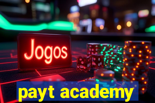 payt academy