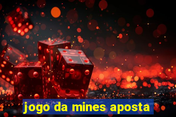 jogo da mines aposta