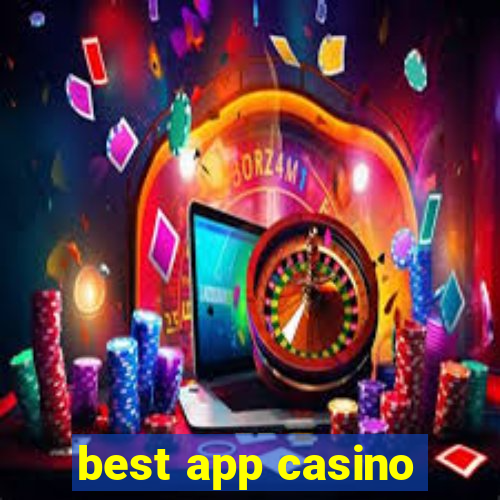 best app casino