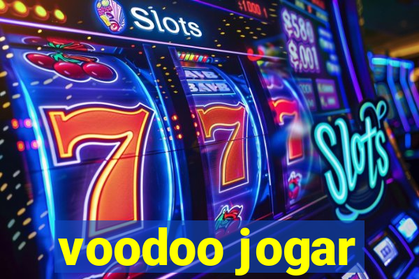 voodoo jogar