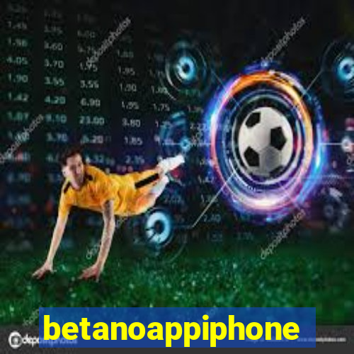 betanoappiphone