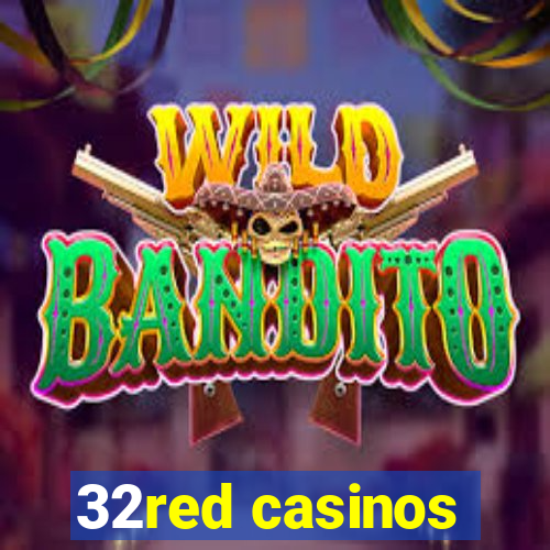 32red casinos