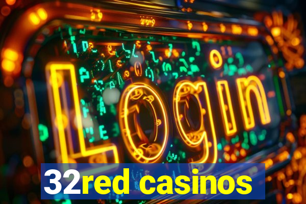 32red casinos