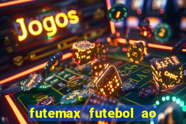 futemax futebol ao vivo campeonato brasileiro