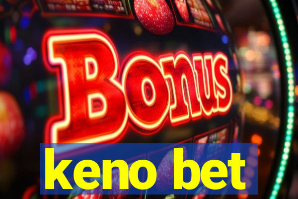 keno bet