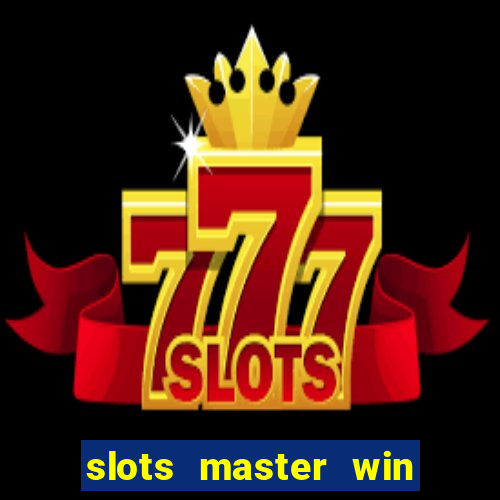 slots master win money 777