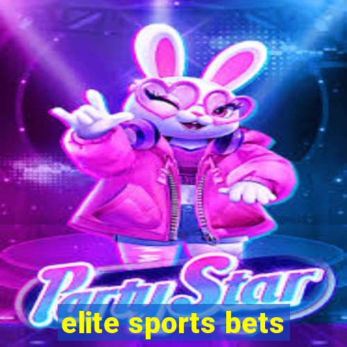 elite sports bets