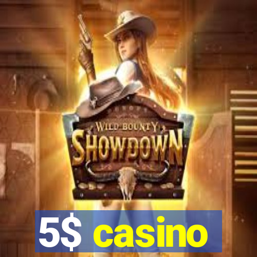 5$ casino