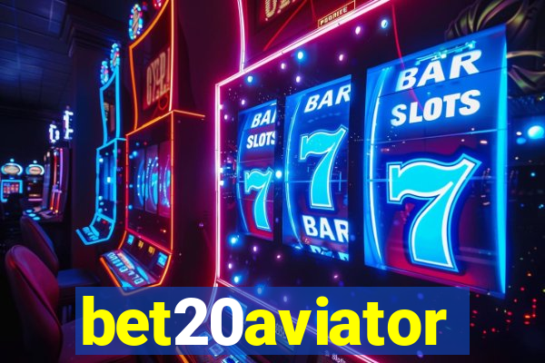 bet20aviator