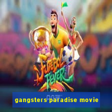 gangsters paradise movie