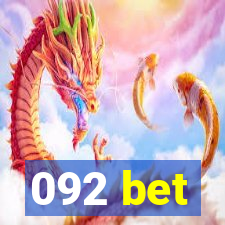 092 bet