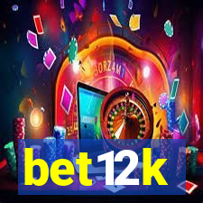 bet12k